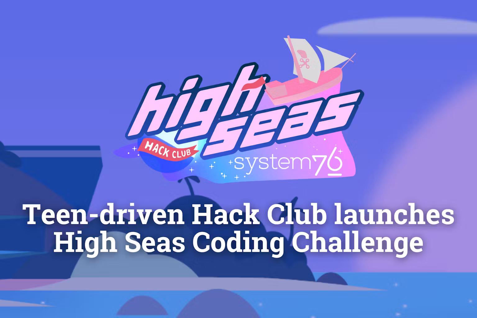 HackClub: HighSeas